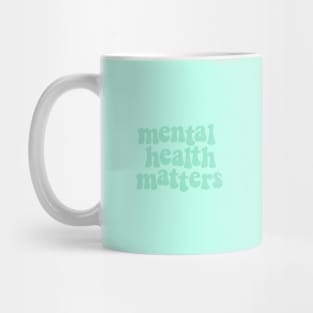 Mental Health Matters Mint Green Mug